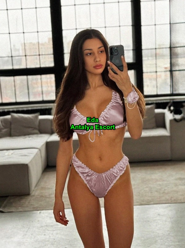 antalyaescorteda-3 Antalya Escort Eda Sevgili Tadında Samimi Görüşme Sunuyorum